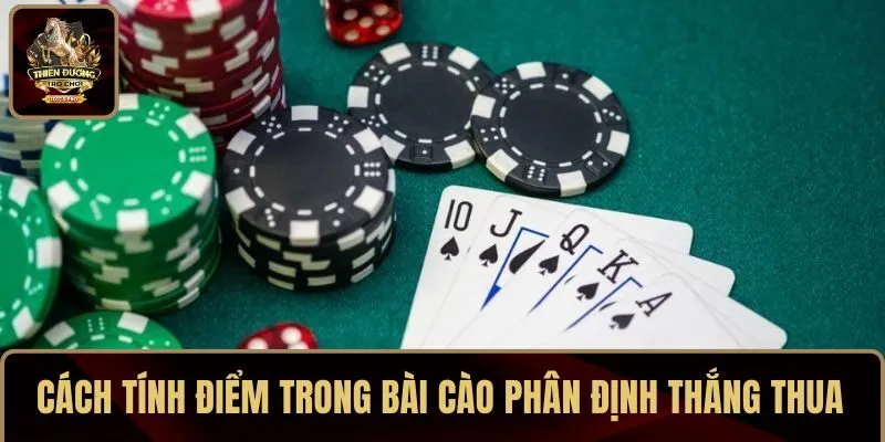 Cách tính điểm trong bài cào TDTC để phân định thắng thua