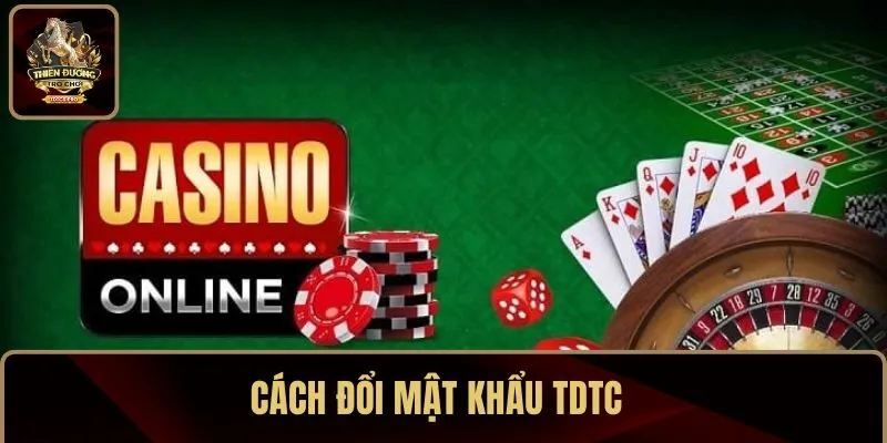 cách đổi mật khẩu TDTC