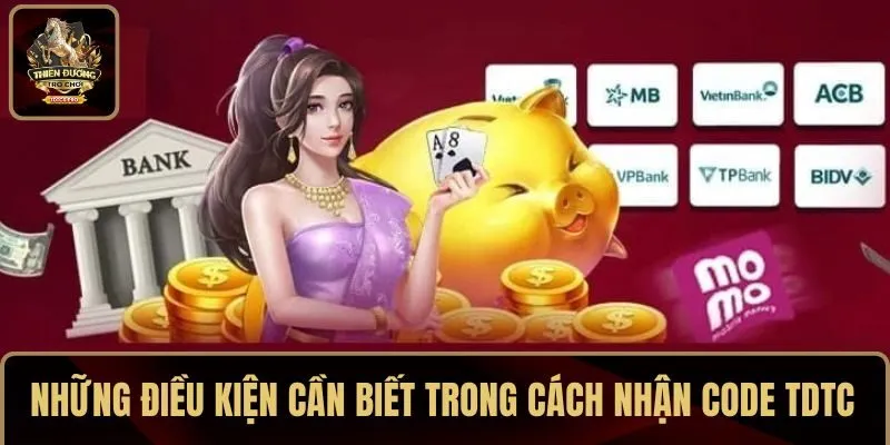 Điều kiện về cách nhận code TDTC