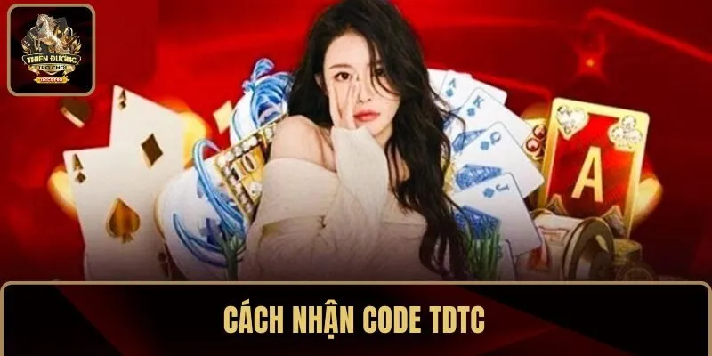 cách nhận code TDTC