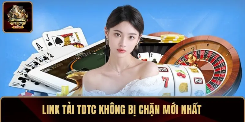 Link tải TDTC không bị chặn mới nhất