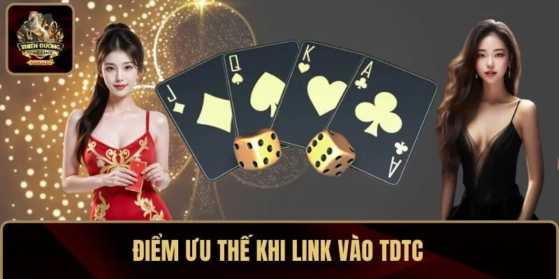 Điểm ưu thế khi link vào TDTC