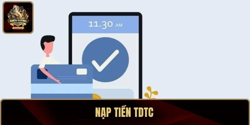 nạp tiền TDTC